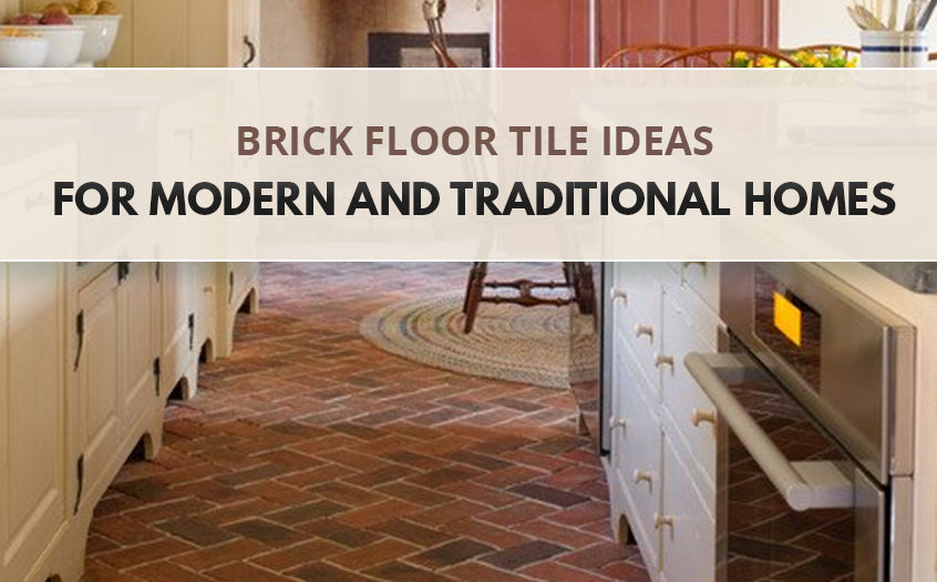 Brick floor tile ideas for modern and traditional homes featuring a warm brick tile kitchen floor with classic cabinetry.