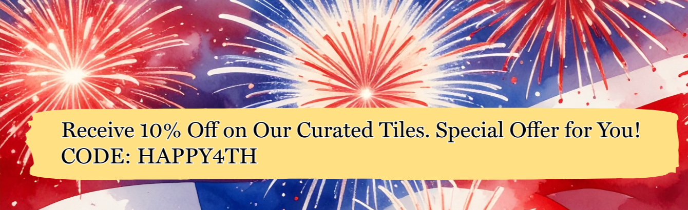 SHOP Our Best Tile Selections – Special 4th July SALE